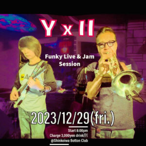 Y x II Funky Live & Jam Session
